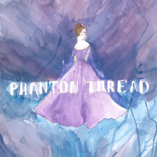 Phantom Thread: A Boring Film in a Pretty Dress